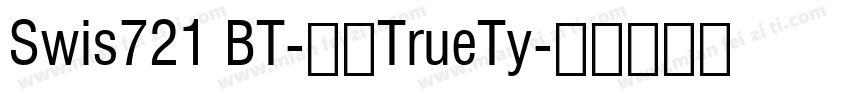 Swis721 BT-常规TrueTy字体转换